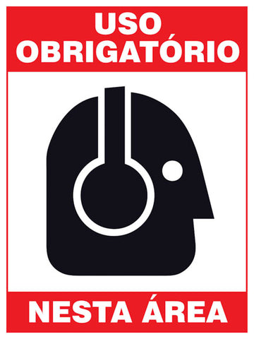 Uso Obrigatório Nesta Área - Protetor Auricular