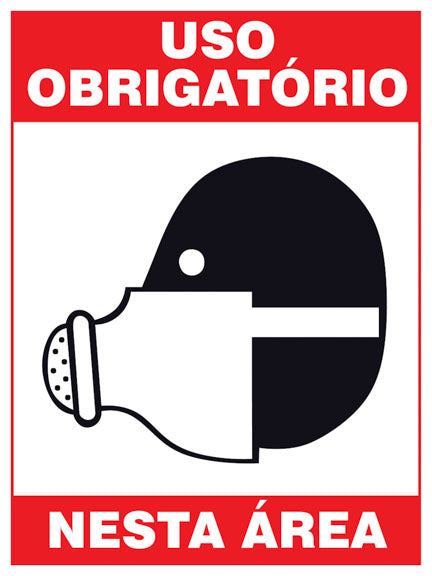 Uso Obrigatório Nesta Área - Protetor Respiratório