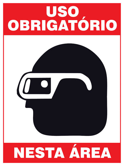 Uso Obrigatório Nesta Área - Protetor Ocular