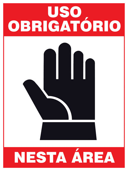 Uso Obrigatório Nesta Área - Luvas