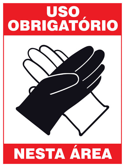 Uso Obrigatório Nesta Área - Luvas