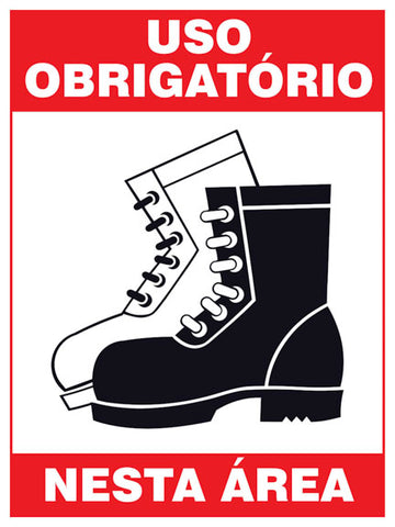 Uso Obrigatório Nesta Área - Botas de Segurança