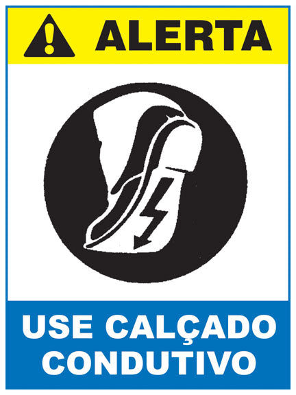Alerta - Use Calçado Condutivo