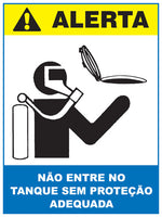 Alerta - Não Entre no Tanque sem Proteção Adequada