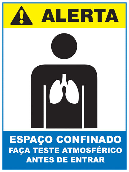 Alerta - Espaço Confinado. Faça Teste Atmosférico Antes de Entrar