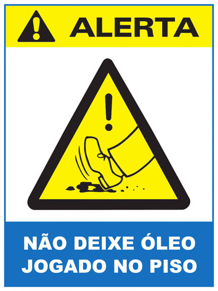 Alerta - Não Deixe Óleo Jogado no Piso