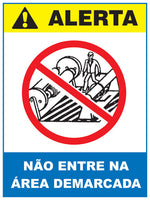 Alerta - Não Entre na Área Demarcada