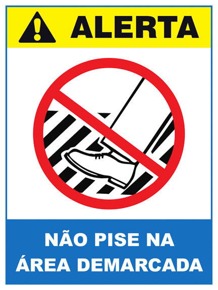 Alerta - Não Pise na Área Demarcada