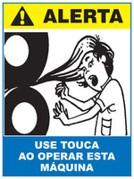 Alerta - Use Touca ao Operar Esta Máquina
