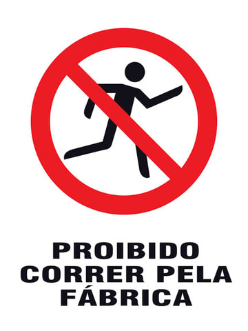 Proibido - Proibido Correr Pela Fábrica