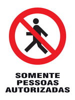 Proibido - Somente Pessoas Autorizadas