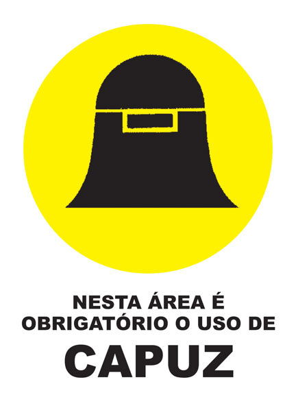 Nesta Área É Obrigatório o Uso de Capuz