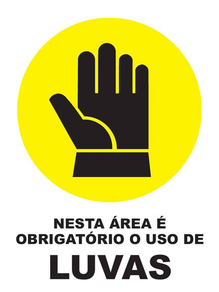 Nesta Área É Obrigatório o Uso de Luvas