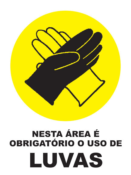 Nesta Área É Obrigatório o Uso de Luvas