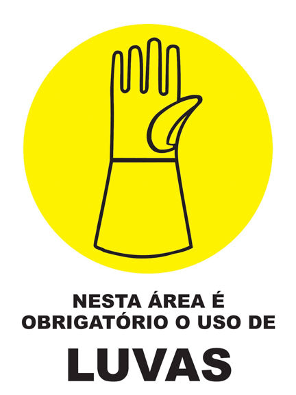 Nesta Área É Obrigatório o Uso de Luvas