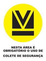 Nesta Área É Obrigatório o Uso de Colete de Segurança