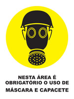 Nesta Área É Obrigatório o Uso de Máscara e Capacete