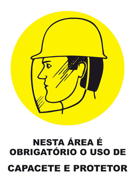 Nesta Área É Obrigatório o Uso de Capacete e Protetor