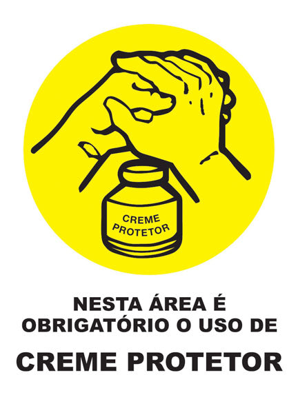 Nesta Área É Obrigatório o Uso de Creme Protetor