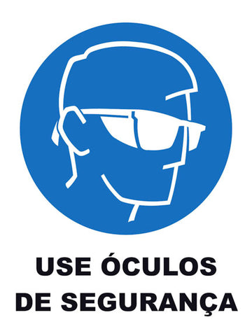 Use Óculos de Segurança