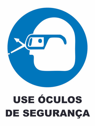 Use Óculos de Segurança
