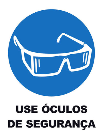 Use Óculos de Segurança