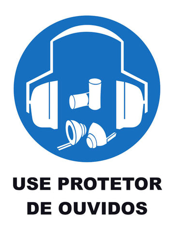 Use Protetor de Ouvidos
