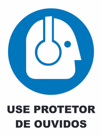 Use Protetor de Ouvidos