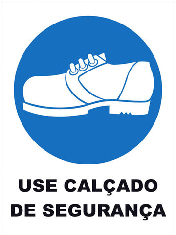 Use Calçado de Segurança