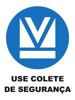 Use Colete de Segurança