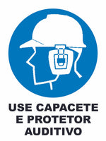 Use Capacete e Protetor Auditivo