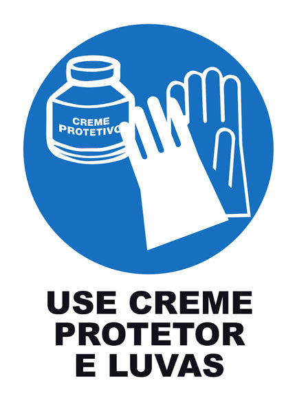 Use Creme Protetor e Luvas