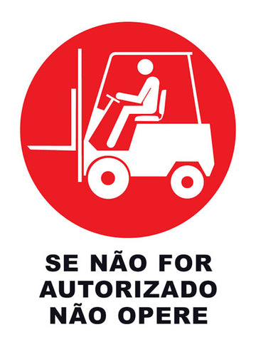 Se Não For Autorizado Não Opere