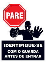 Identifique-se com o Guarda Antes de Entrar