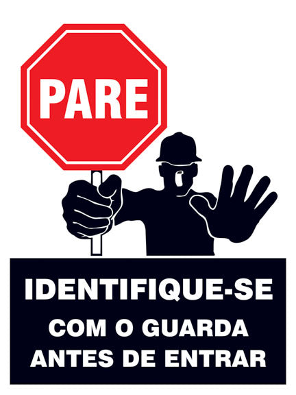Identifique-se com o Guarda Antes de Entrar