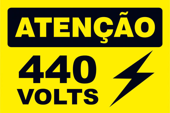 Atenção - 440 Volts