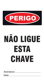 Cartão de Uso Imediato - Perigo - Não Ligue Esta Chave