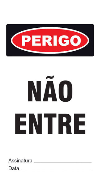 Cartão de Uso Imediato - Perigo - Não Entre