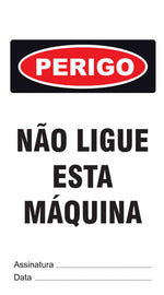 Cartão de Uso Imediato - Perigo - Não Ligue Esta Máquina