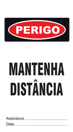Cartão de Uso Imediato - Perigo - Mantenha Distância