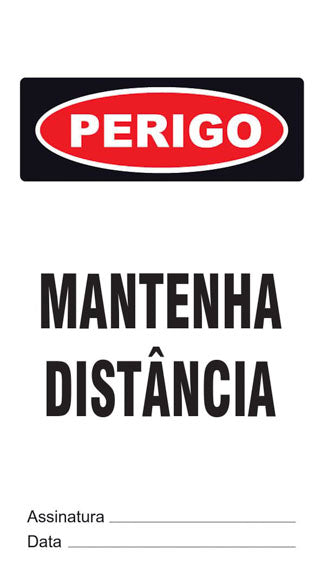 Cartão de Uso Imediato - Perigo - Mantenha Distância