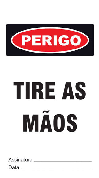 Cartão de Uso Imediato - Perigo - Tire as Mãos