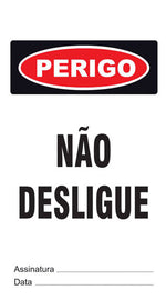 Cartão de Uso Imediato - Perigo - Não Desligue