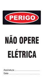 Cartão de Uso Imediato - Perigo - Não Opere Elétrica