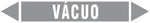 Etiqueta de Tubulação - Vácuo