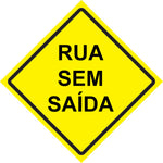 Sinalização de Trânsito - Rua Sem Saída