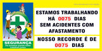 Painéis Acidentes / CIPA - Placar Geral Dias sem Acidentes
