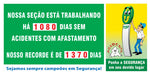 Painéis Acidentes / CIPA - Placar Geral Dias sem Acidentes