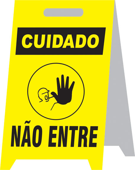 Placa Autoportante - Cuidado - Não Entre