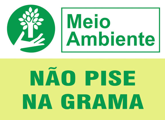 Placa de Meio Ambiente - Não Pise na Grama